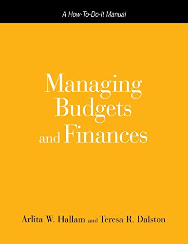 Managing Budgets and Finances A Ho-To-Do-It Manual for Librarians and Informat [Paperback]