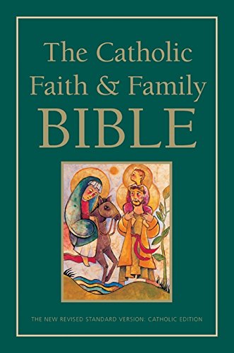 NRSV - The Catholic Faith and Family Bible [Paperback]