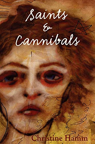 Saints & Cannibals [Paperback]