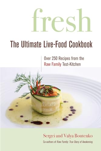 Fresh: The Ultimate Live-Food Cookbook [Paperback]