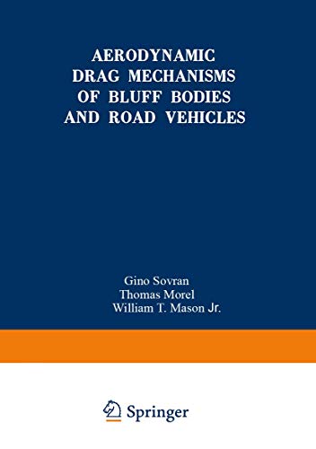 Aerodynamic Drag Mechanisms of Bluff Bodies and Road Vehicles [Paperback]