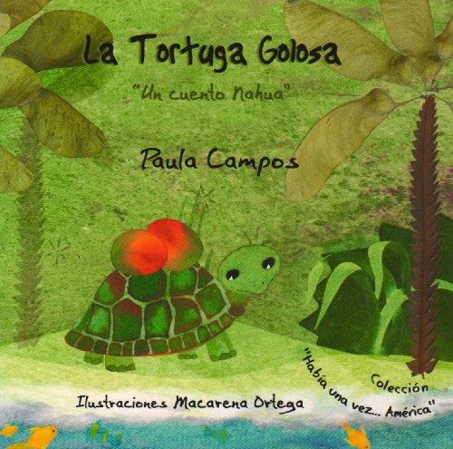 La Tortuga Golosa (spanish Edition) [Paperback]