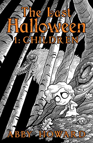 The Last Halloween: Children [Paperback]