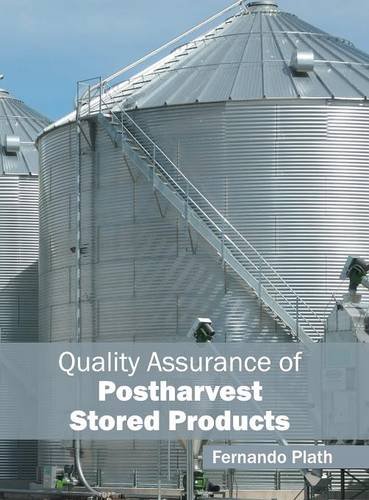 Quality Assurance of Postharvest Stored Products [Hardcover]