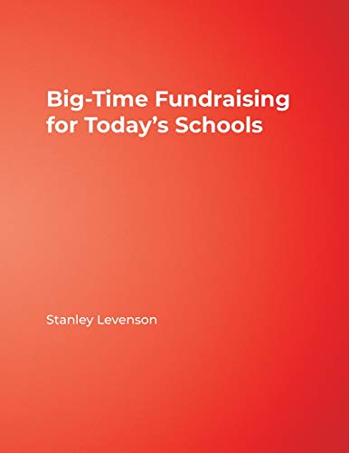 Big-Time Fundraising for Today's Schools [Paperback]