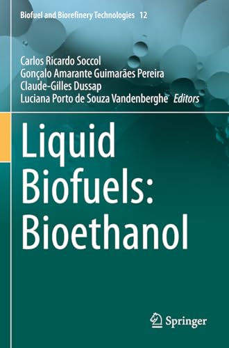 Liquid Biofuels: Bioethanol [Hardcover]