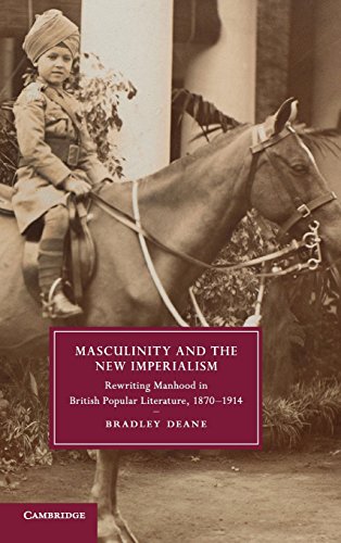 Masculinity and the Ne Imperialism Reriting Manhood in British Popular Litera [Hardcover]