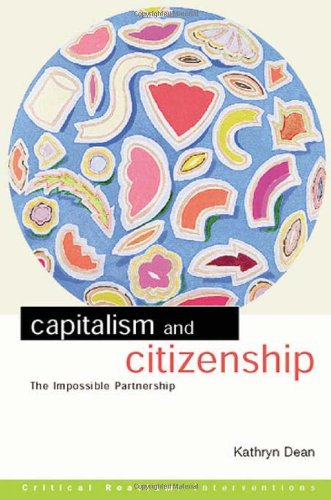 Capitalism and Citizenship The Impossible Partnership [Hardcover]