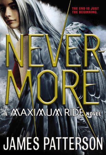 Nevermore: A Maximum Ride Novel [Paperback]