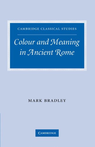 Colour and Meaning in Ancient Rome [Paperback]