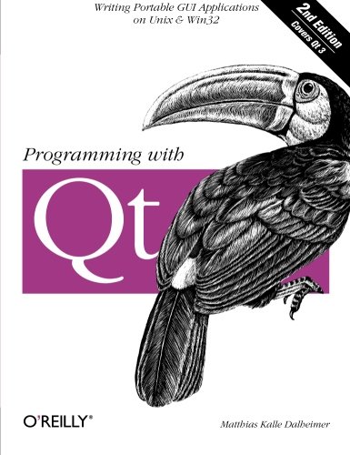 Programming ith Qt Writing Portable GUI applications on Unix and Win32 [Paperback]