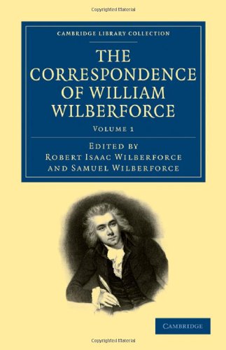 The Correspondence of William Wilberforce [Paperback]