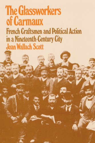 The Glassorkers Of Carmaux (harvard Studies In Urban History) [Paperback]