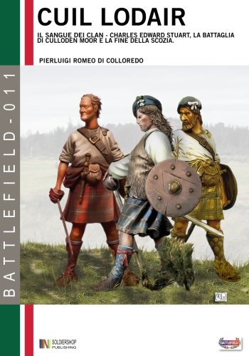 Cil Lodair Il Sangue Dei Clan (battlefiled) (volume 11) (italian Edition) [Paperback]