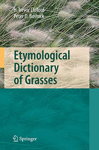 Etymological Dictionary of Grasses [Hardcover]