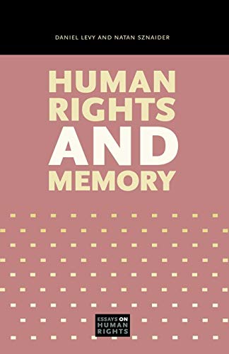 Human Rights and Memory [Paperback]