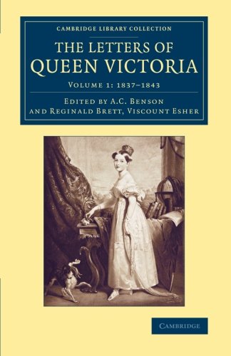 The Letters of Queen Victoria [Paperback]