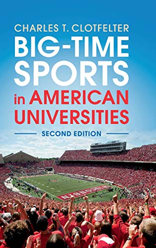 Big-Time Sports in American Universities [Hardcover]