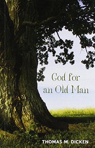 God For An Old Man [Paperback]