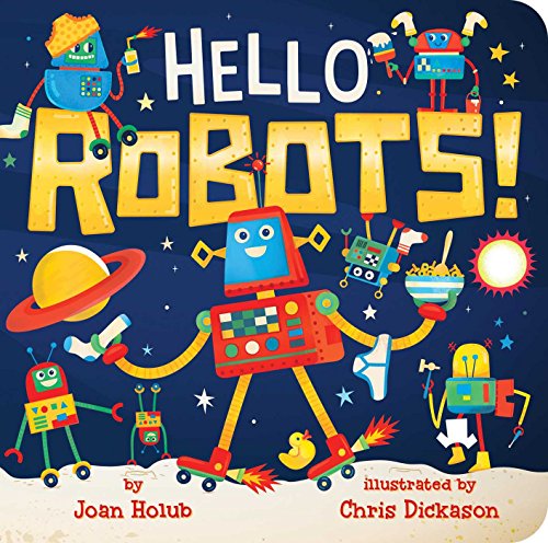 Hello Robots! [Board book]