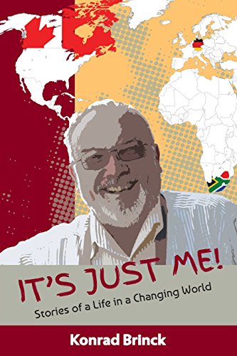 It's Just Me - Stories Of A Life In A Changing World [Paperback]