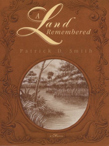 A Land Remembered [Hardcover]