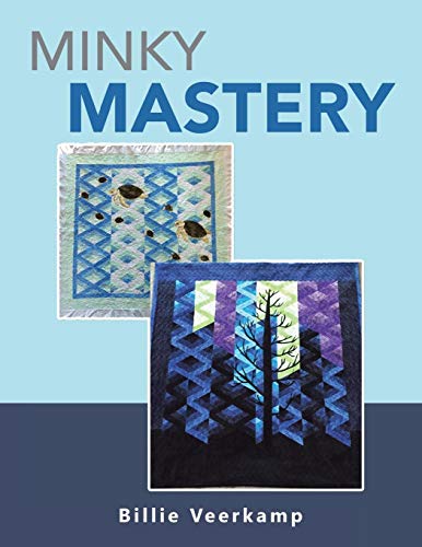 Minky Mastery [Paperback]