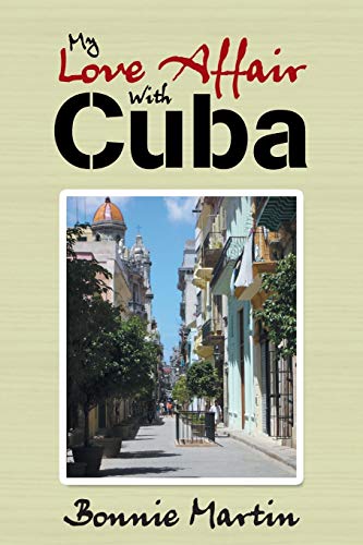 My Love Affair With Cuba [Paperback]