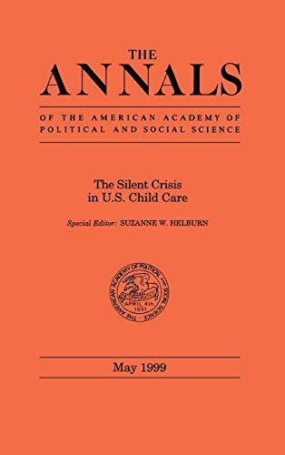 The Silent Crisis in U.S. Child Care [Hardcover]