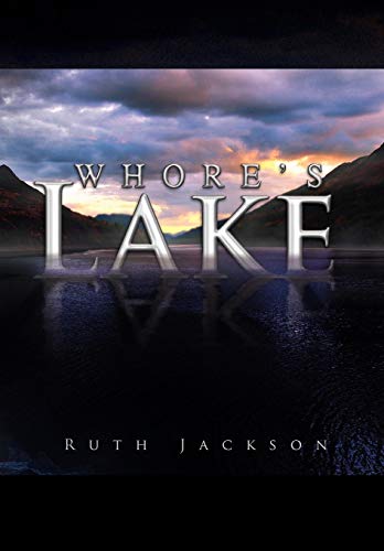 Whore's Lake [Hardcover]