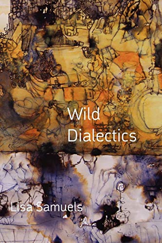 Wild Dialectics [Paperback]