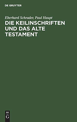 Keilinschriften und das Alte Testament [Hardcover]