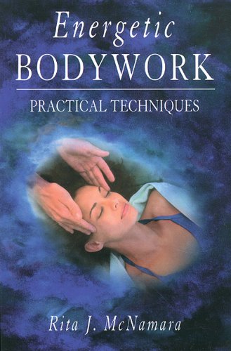 Energetic Bodyork Practical Techniques [Paperback]