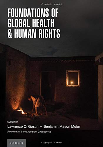 Foundations of Global Health & Human Rights [Paperback]