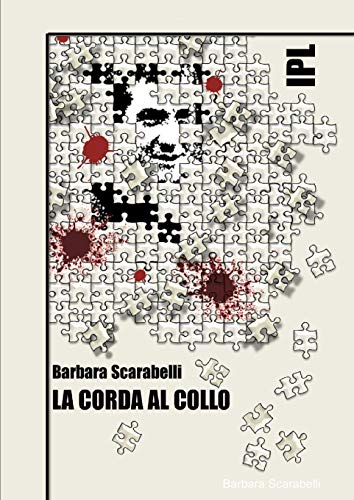 Ipl - la Corda Al Collo [Paperback]