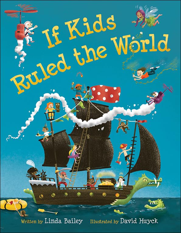 If Kids Ruled the World [Hardcover]