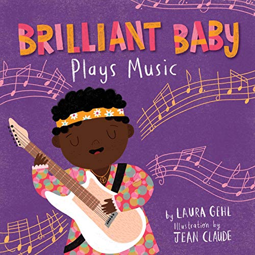 Brilliant Baby Plays Music [Board book]