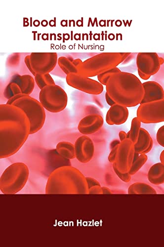 Blood and Marro Transplantation Role of Nursing [Hardcover]