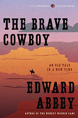 The Brave Cowboy: An Old Tale in a New Time [Paperback]