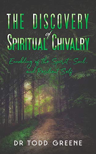 Discovery Of Spiritual Chivalry [Paperback]