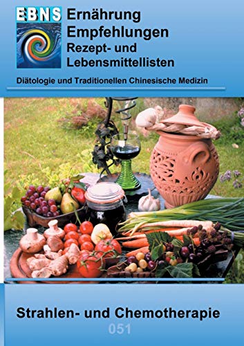 Ernhrung Bei Strahlen- Und Chemotherapie (german Edition) [Paperback]