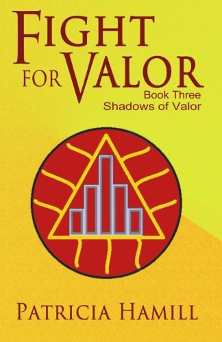 Fight For Valor (shados Of Valor) (volume 3) [Paperback]