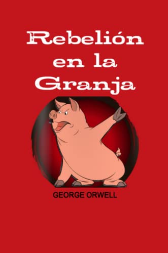 Rebelion en la Granja [Paperback]