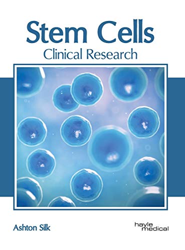 Stem Cells Clinical Research [Hardcover]