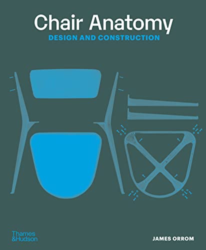 Chair Anatomy: Design and Construction [Paperback]