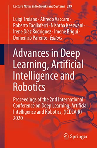 Advances in Deep Learning, Artificial Intelligence and Robotics Proceedings of  [Paperback]