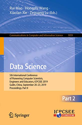 Data Science: 5th International Conference of Pioneering Computer Scientists, En [Paperback]