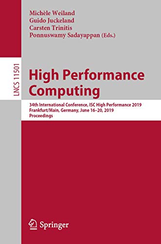 High Performance Computing 34th International Conference, ISC High Performance  [Paperback]