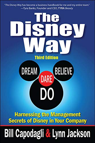 The Disney Way:Harnessing the Management Secrets of Disney in Your Company, Thir [Hardcover]