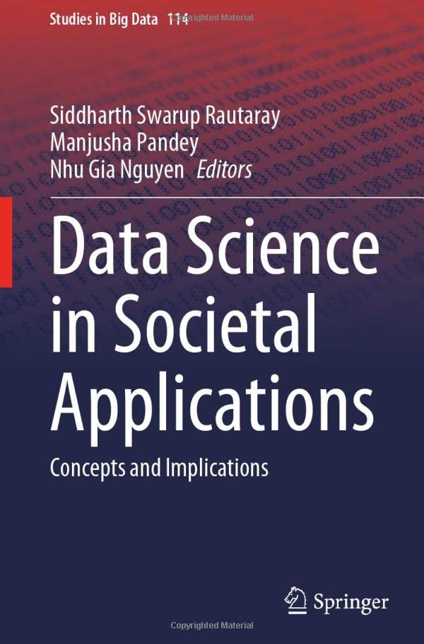 Data Science in Societal Applications Concepts and Implications [Hardcover]